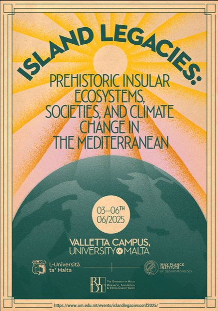 Island Legacies: Prehistoric Insular Ecosystems, Societies, and Climate Change in the Mediterranean” Conference