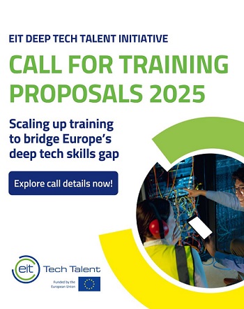 EIT Deep Tech Talent Initiative – Call for Training Proposals 2025