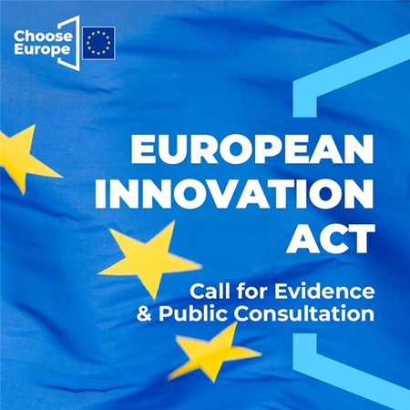 Call for Evidence and a Public Consultation on the Future European Innovation Act