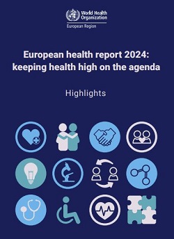 WHO Launched the European Health Report 2024